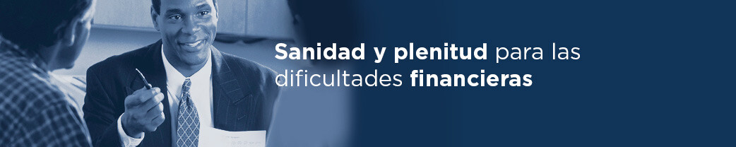 Sanidad y plenitud para las dificultades financieras